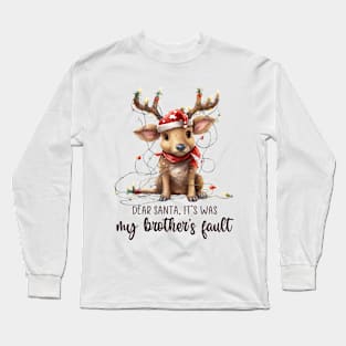 Funny Christmas Reindeer Quote Long Sleeve T-Shirt